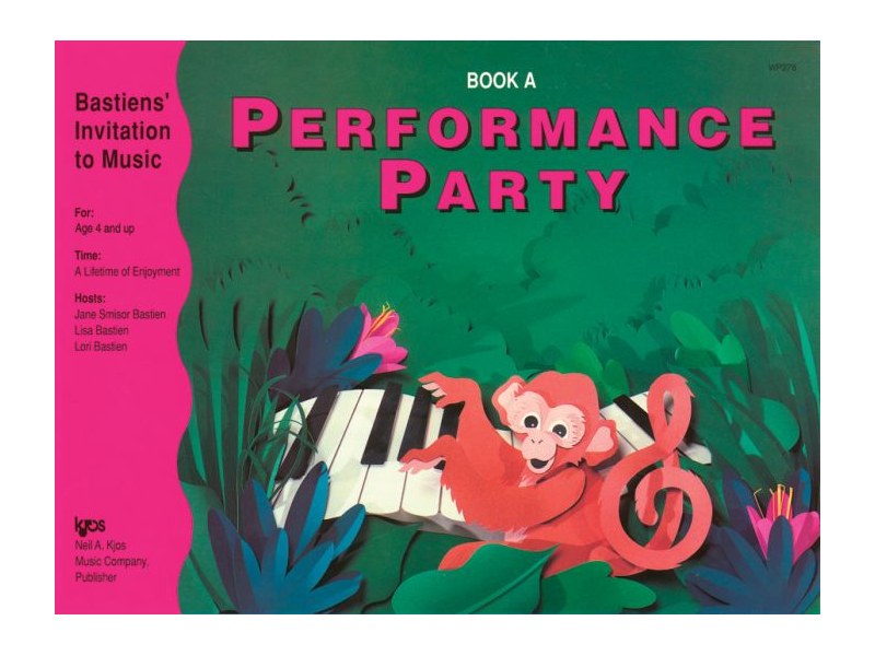 Kjos Bastien Invitation To Music Performance Party Book A | WP278