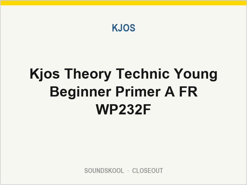 Kjos Theory Technic Young Beginner Primer A FR WP232F