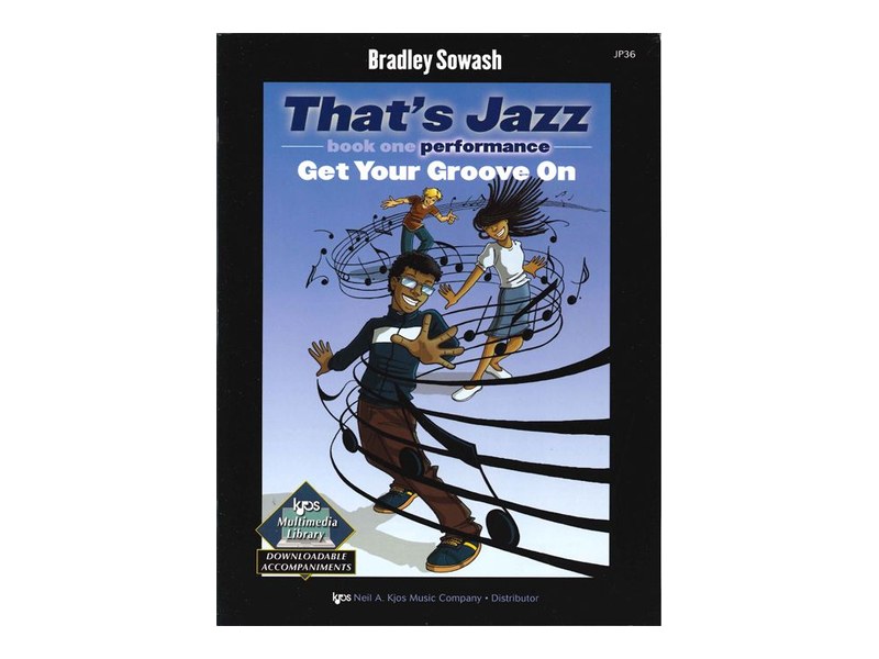 Kjos That's Jazz Get Your Groove On Performance Book 1 | JP36