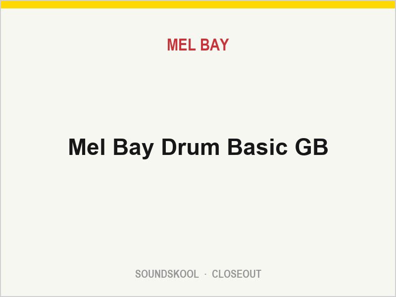 Mel Bay Drum Basic GB | 3802406744